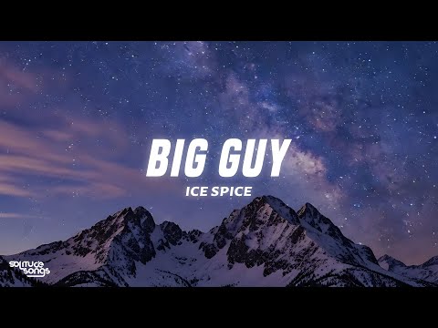 Ice Spice - Big Guy (Lyrics) from "The SpongeBob Movie"