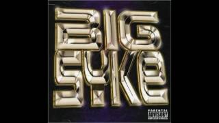 Big Syke - PLP feat. Tyme - Big Syke