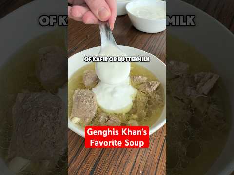 Genghis Khan’s Favorite Soup #cooking  #recipe #ancienthistory