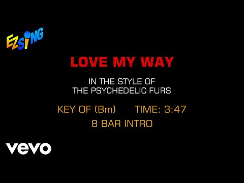 Psychedelic Furs – Love My Way (Karaoke)