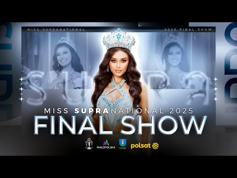 ⚡MISS SUPRANATIONAL 2025. FINAL SHOW. LIVE