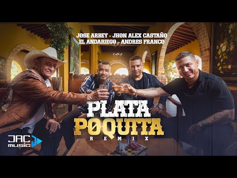 Plata Poquita Remix | Jose Arbey - Jhon Alex Castaño - El Andariego - Andrés Franco