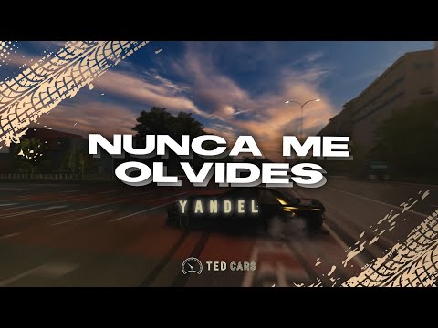Yandel - Nunca Me Olvides (Letra)