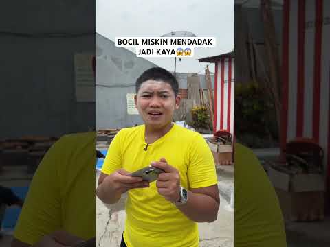 BOCIL MISKIN MENDADAK JADI KAYA😱😱