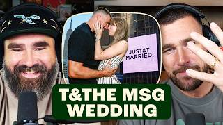 Travis Kelce Gives Us The Details Of His Magical Wedding At MSG