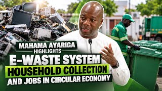 YouTube video thumbnail:  Mahama Ayariga Unveils New E-Waste System, Household Collection & Job Opportunities 