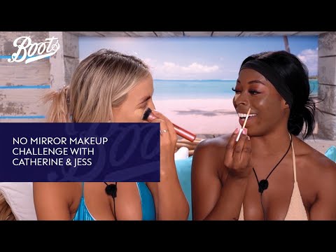 No mirror makeup challenge with Catherine & Jess | Boots X Love Island | Boots UK