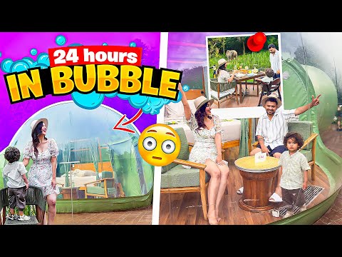Living in a Bubble for 24 hours 😲