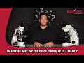 Microscope Features and Considerations