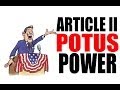 Exploring Executive Power through Article II