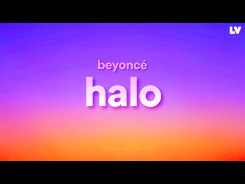 Beyoncé - Halo (Lyrics)