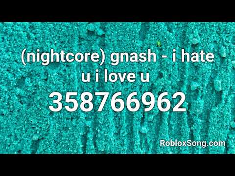 Roblox Music Code Hate Me 07 2021 - i love you i hate you roblox id
