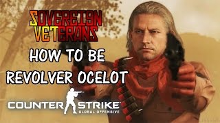 How to be Revolver Ocelot in CSGO