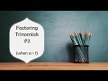 Factoring Trinomials with Leading Coefficients Greater than 1