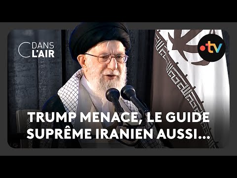 Trump menace, le guide suprême iranien aussi… - C dans l’air - 18.06.2025