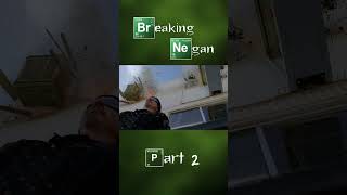 Breaking Negan Part 2