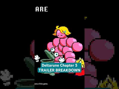 Deltarune Chapter 5 TRAILER BREAKDOWN