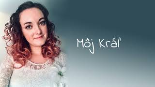 Môj Kráľ (text)
