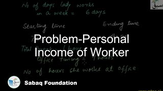 Problem-Personal Income of Worker