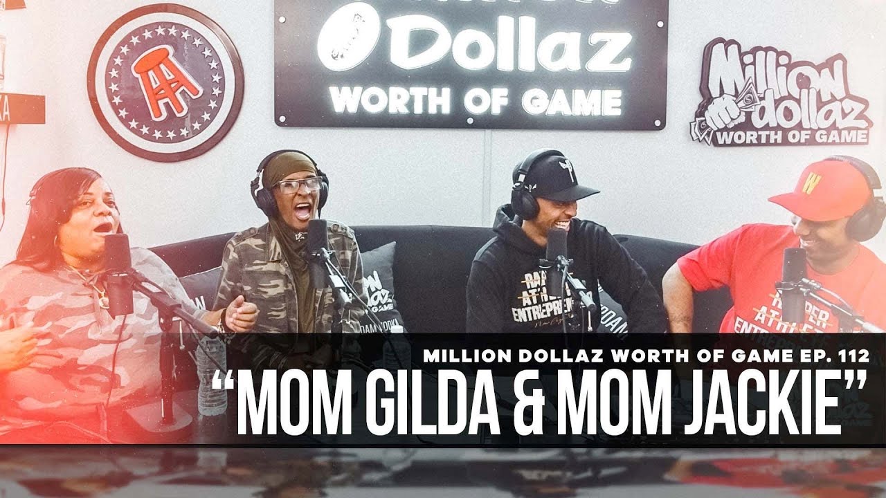 Mom Gilda and Mom Jackie | Million Dollaz Worth of Game