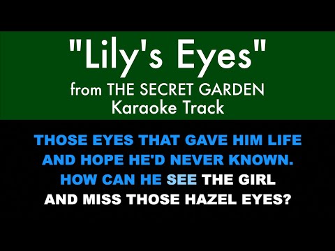 “Lily’s Eyes” from The Secret Garden – Karaoke Track with Lyrics on Screen