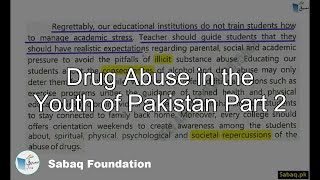 Drug Abuse in the Youth of Pakistan Part 2