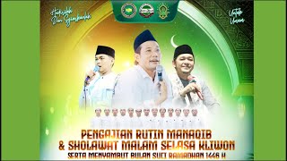 🔴PENGAJIAN RUTIN MANAQIB & SHOLAWAT MALAM SELASA KLIWON BERSAMA K.H MA'RUF SALIM