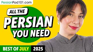 Your Monthly Dose of Persian - Best of July 2025