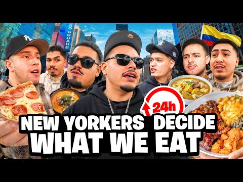NEW YORKERS DECIDE WHAT WE EAT FOR 24 HOURS .. *INSANE FOOD*