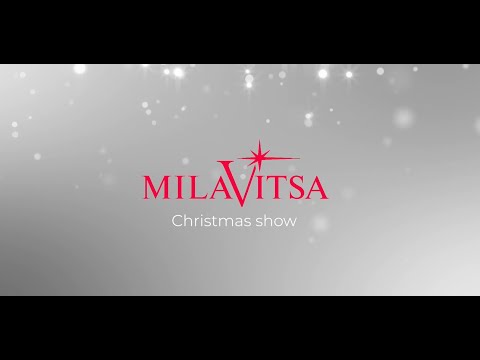 Milavitsa Christmas Show