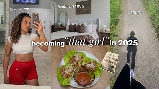 fitness vlog | becoming "that girl" in 2025, building healthy habits, morning runs