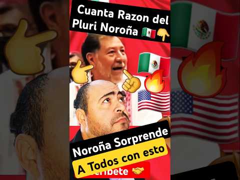 🔥Hace un Momento!!! Noroña Sorprende a los Gringos con.. 🤯 #mexico #usa #politics #new #4t #noroña