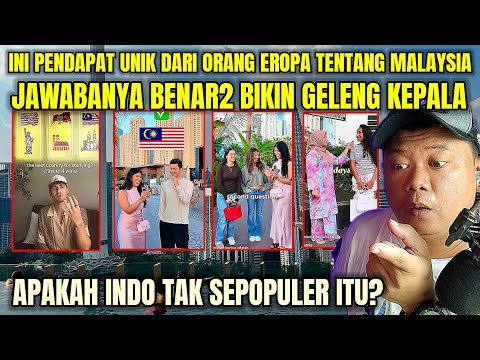 ORANG EROPA DI TANYA TENTANG MALAYSIA TERNYATA MENGEJUTKAN BEGINI..