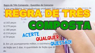 REGRA DE TRÊS COMPOSTA - QUESTÕES DE CONCURSO