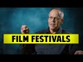 Film Festivals: Insights and Misconceptions