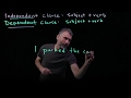 Understanding Independent and Dependent Clauses