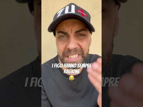 I figli hanno sempre ragione
