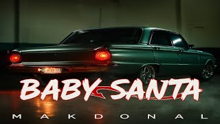 Mak Donal & Santy Mz - Baby Santa (Video Oficial) 