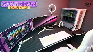 Gaming Cafe Simulator #6 - Khai Trương Phòng Dành Cho Streamer Siêu Đỉnh !!