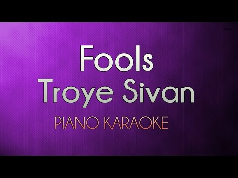 Fools – Troye Sivan | Higher Key (Official Piano Karaoke Instrumental Lyrics Cover Sing Along)