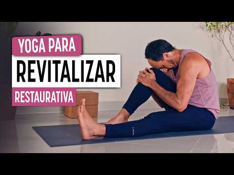 Yoga para Revitalizar - Restaurativa