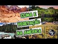 Natural Landscapes and Climates of America