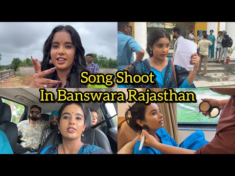 Song Shoot In Banswara Rajasthan 😍 | Payal Panchal Vlogs | Payal Panchal