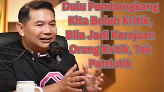 Rafizi Ramli: Dulu Pembangkang Kita Boleh Kritik, Bila Jadi Kerajaan Orang Lain Kritik, Tak Boleh