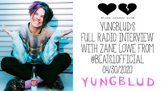 YUNGBLUD FULL RADIO INTERVIEW WITH ZANE LOWE FROM @BEATS1OFFICIAL  04/30/2020