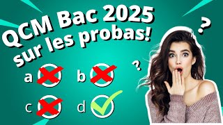 QCM sur les probabilités Bac 2025