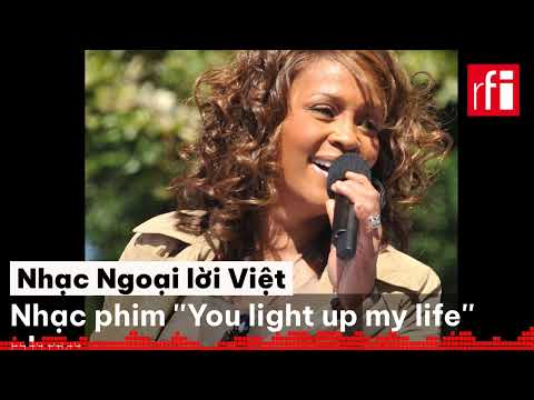 Người soi sáng đời ta, phiên bản lời Việt của nhạc phim « You light up my life »