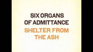 Six Organs of Admittance Chords