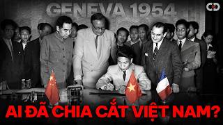 Vì Sao Việt Nam Bị Chia Cắt Tại Geneva?