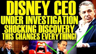 Disney CEO UNDER INVESTIGATION! Shocking Discovery Just Made Things WORSE! This Changes EVERYTHING